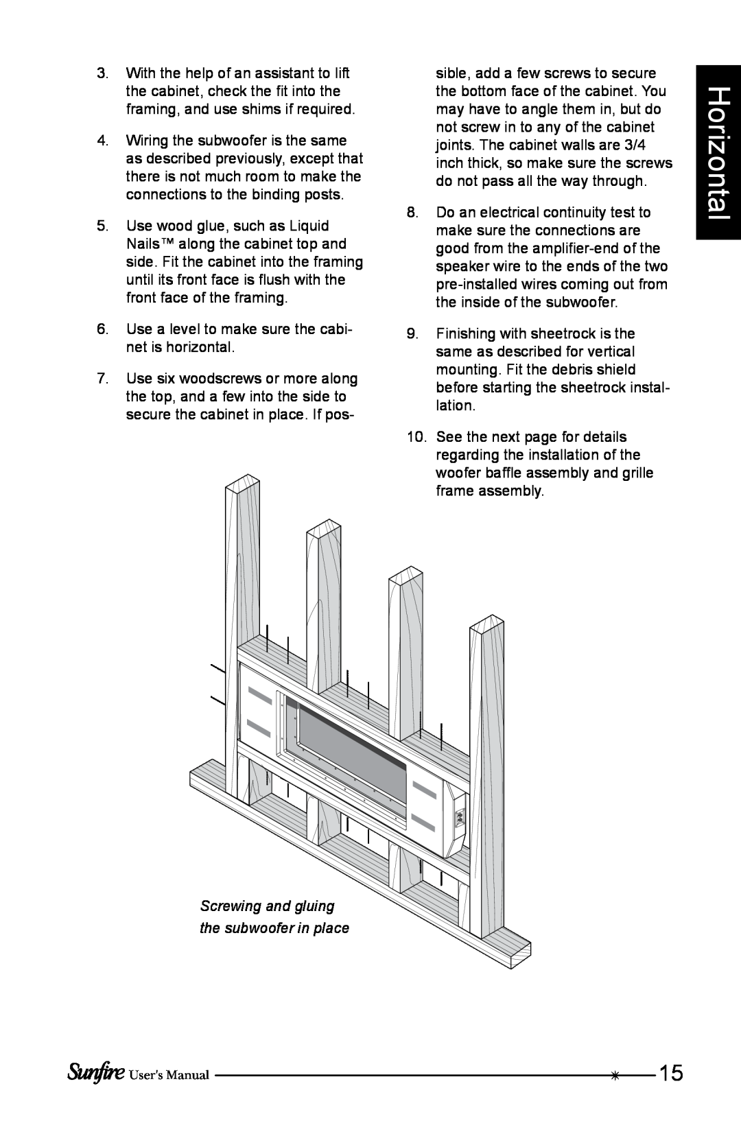 Sunfire SRS210W-G, SRS210W-C, SRS210W-B installation instructions Horizontal, Screwing and gluing the subwoofer in place 