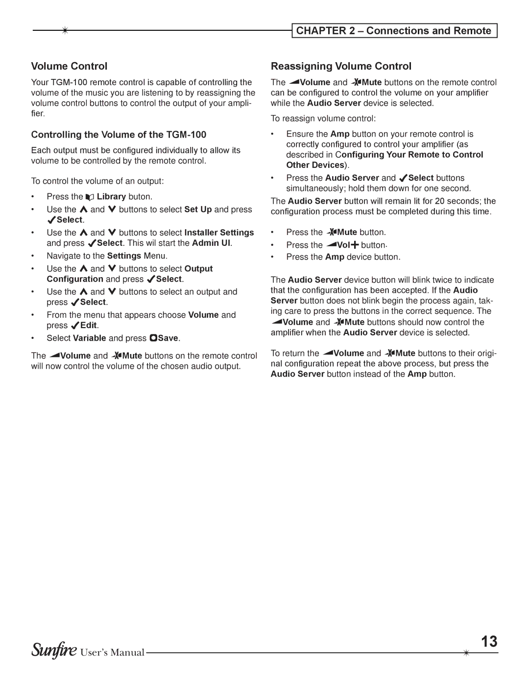 Sunfire TGM-100C user manual Connections and Remote Reassigning Volume Control, Controlling the Volume of the TGM-100 