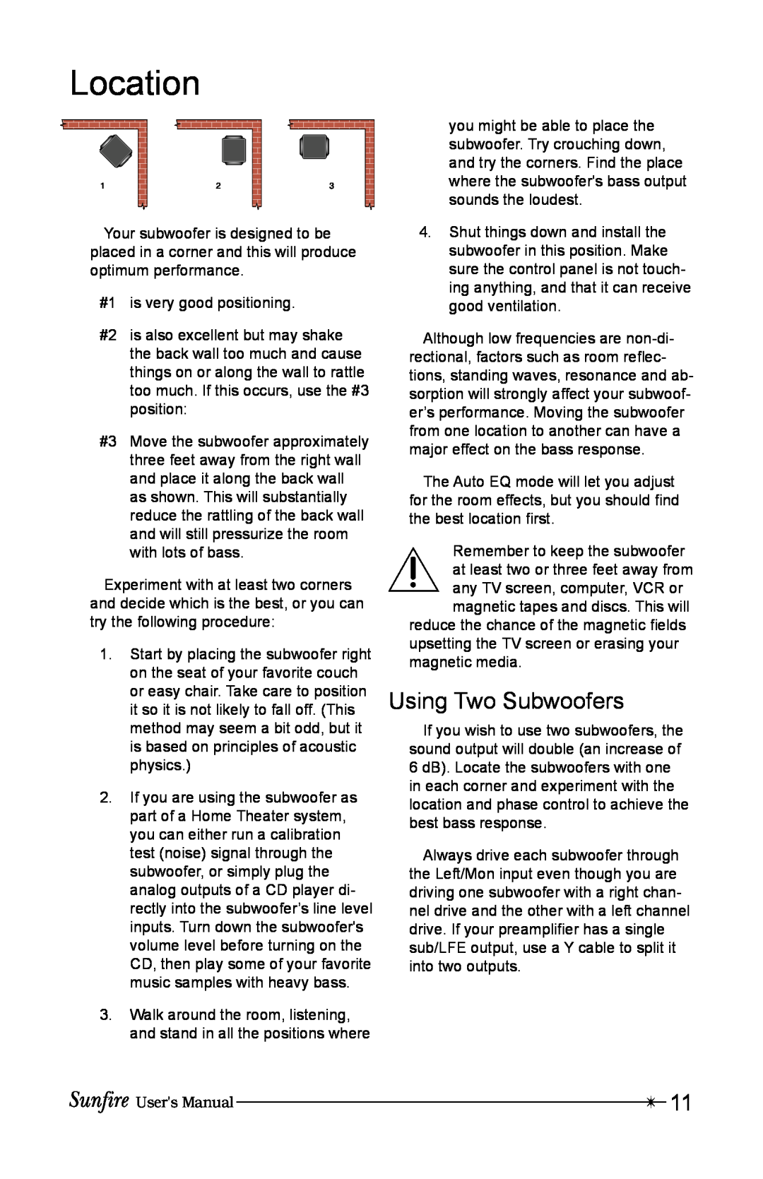 Sunfire True Subwoofer Signature and Standard Version user manual Location, Using Two Subwoofers 