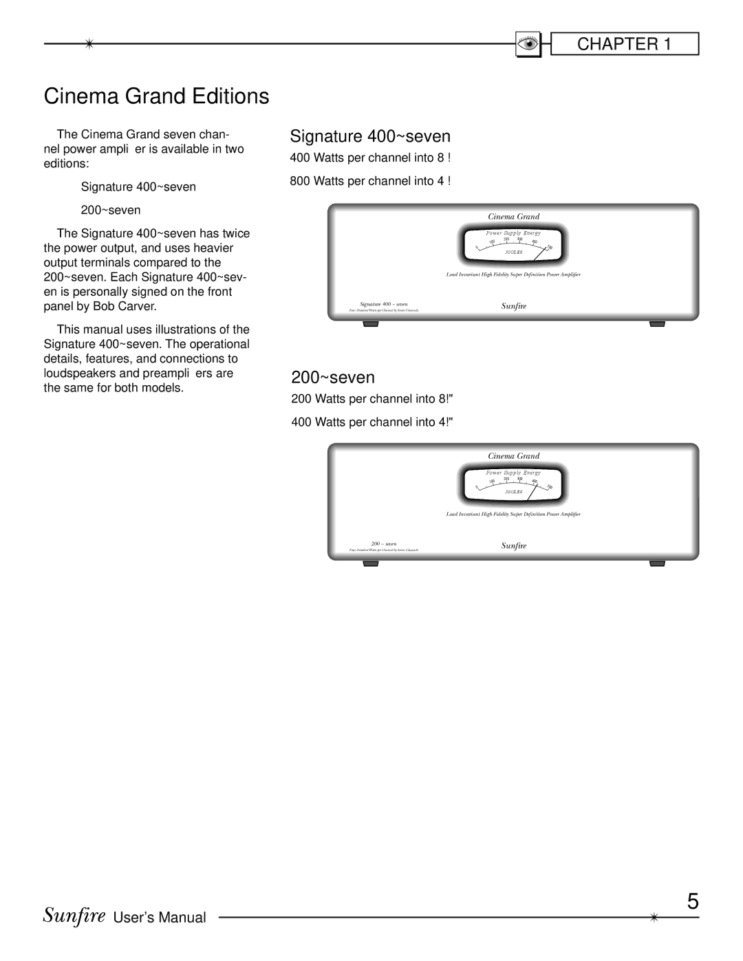 Sunfire Cinema Grand Power Supply Energy Load Invariant High Fidelity Super Definition Power Amplifier Signature 400~seven 