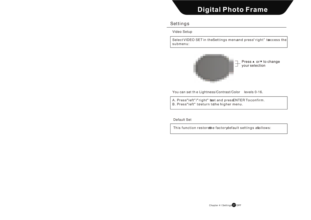 Sungale AW15S-B manual Video Setup, You can set the Lightness/Contrast/Color levels, Default Set 