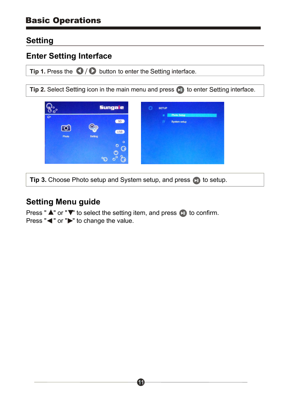 Sungale PF803 manual Setting Enter Setting Interface 