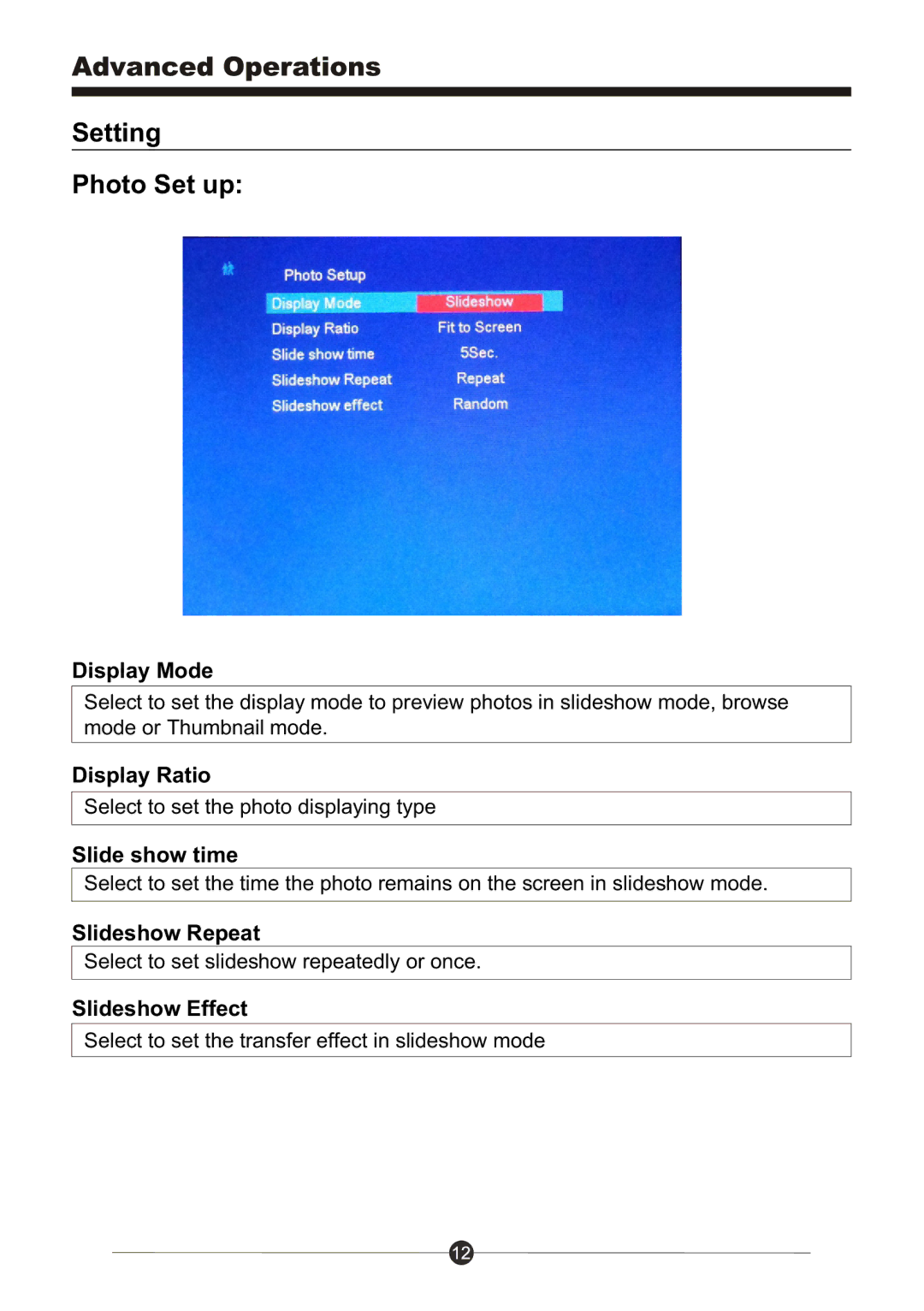 Sungale PF803 manual Display Mode, Display Ratio, Slide show time, Slideshow Repeat, Slideshow Effect 