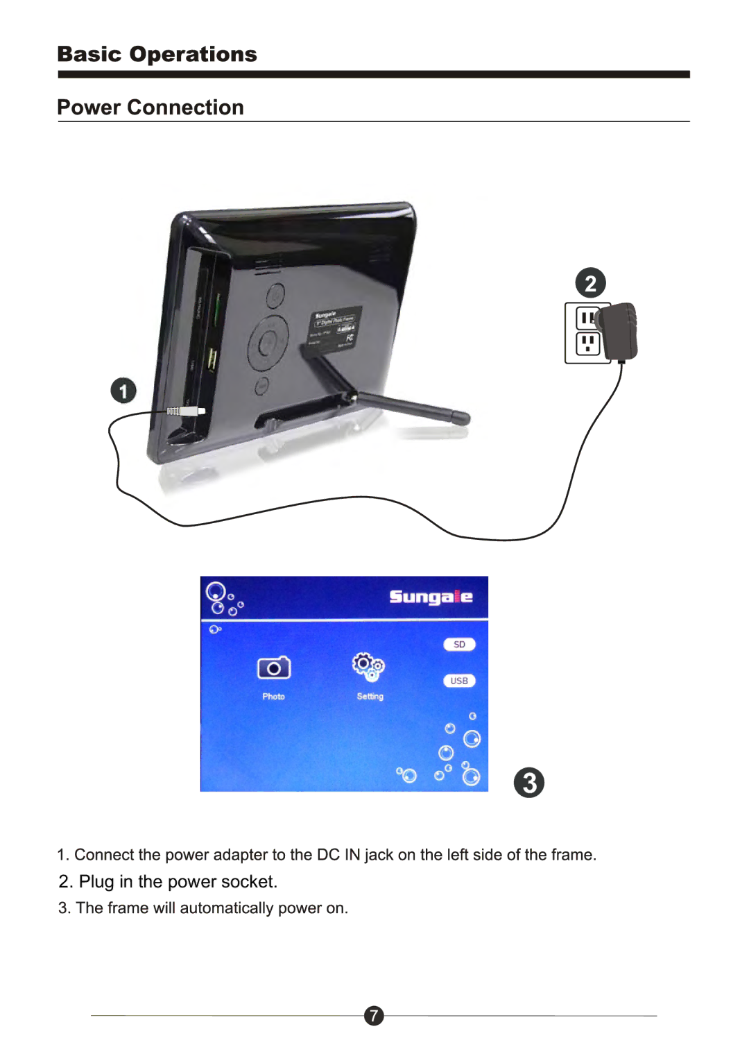 Sungale PF803 manual Plug in the power socket 