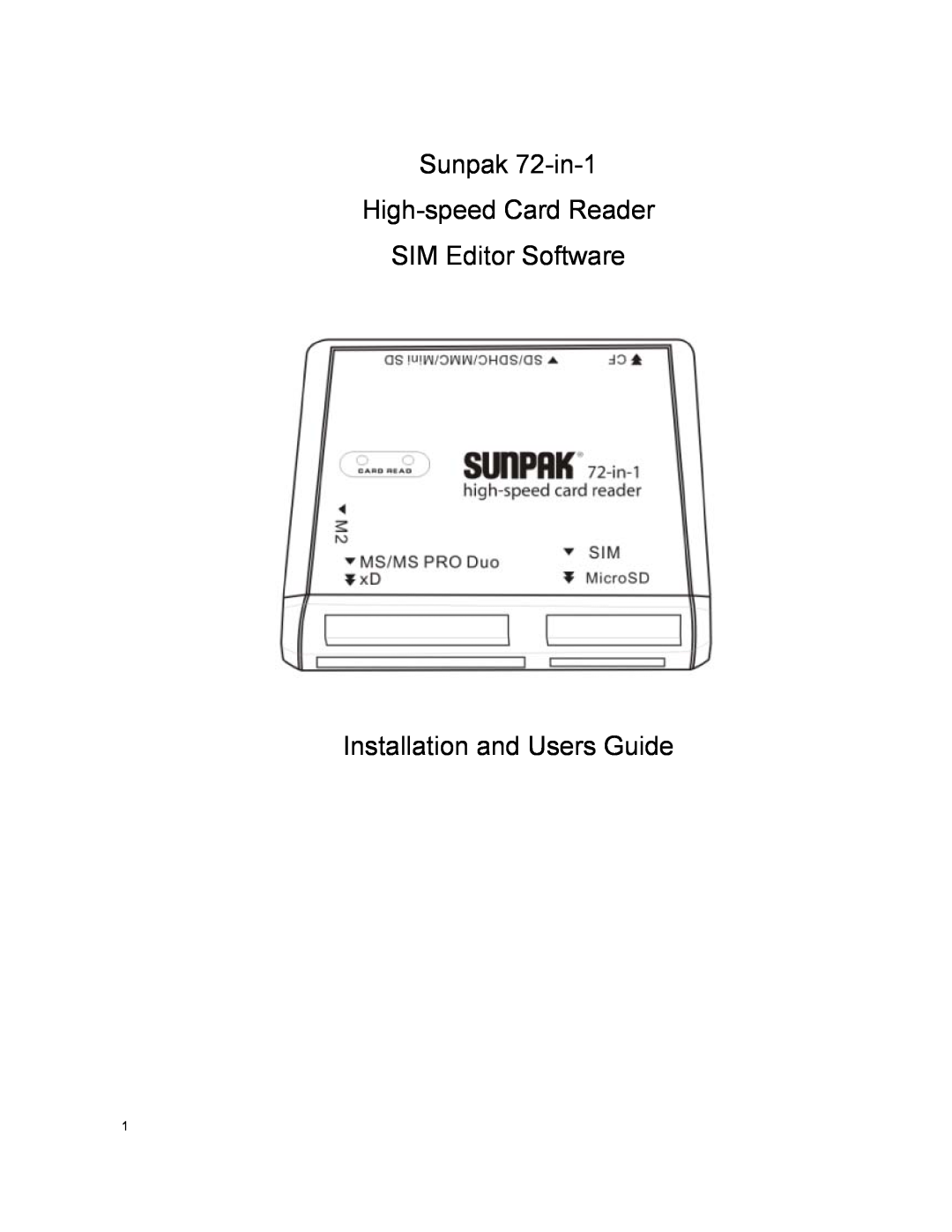 Sunpak ALLIN1-CR-BK manual Sunpak 72-in-1 High-speed Card Reader SIM Editor Software, Installation and Users Guide 