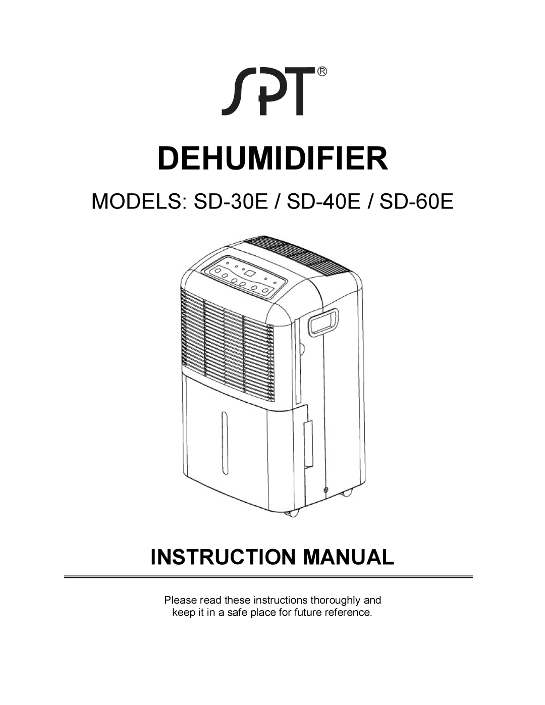 Sunpentown Intl 40E, SD 30E, AND 60E manual Dehumidifier 