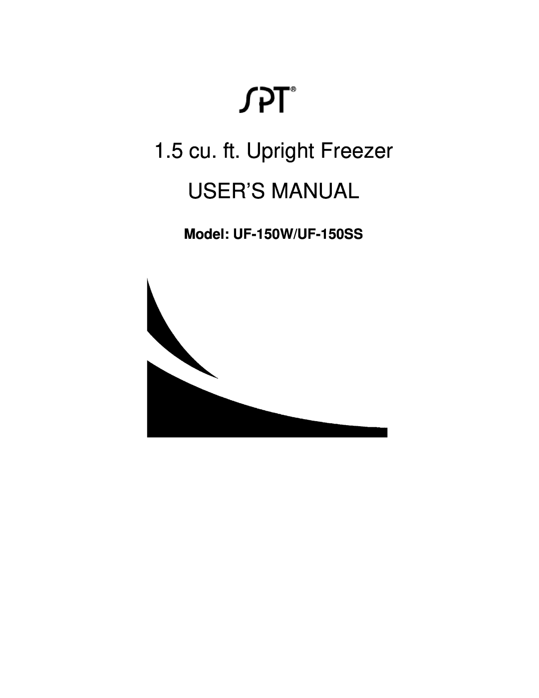 Sunpentown Intl user manual 1.5 cu. ft. Upright Freezer, Model UF-150W/UF-150SS 