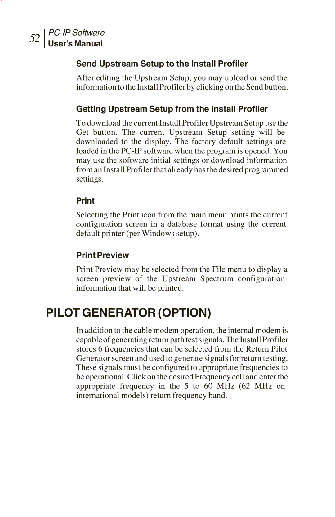 Sunrise Global and CM500 IP, CM250 IP Pilot Generator Option, User’s Manual Send Upstream Setup to the Install Profiler 