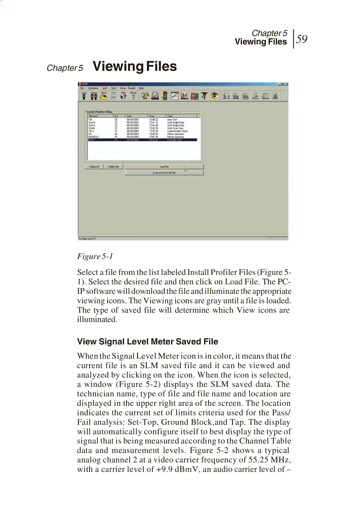 Sunrise Global CM250 IP, CM100 IP, and CM500 IP manual Viewing Files, View Signal Level Meter Saved File 