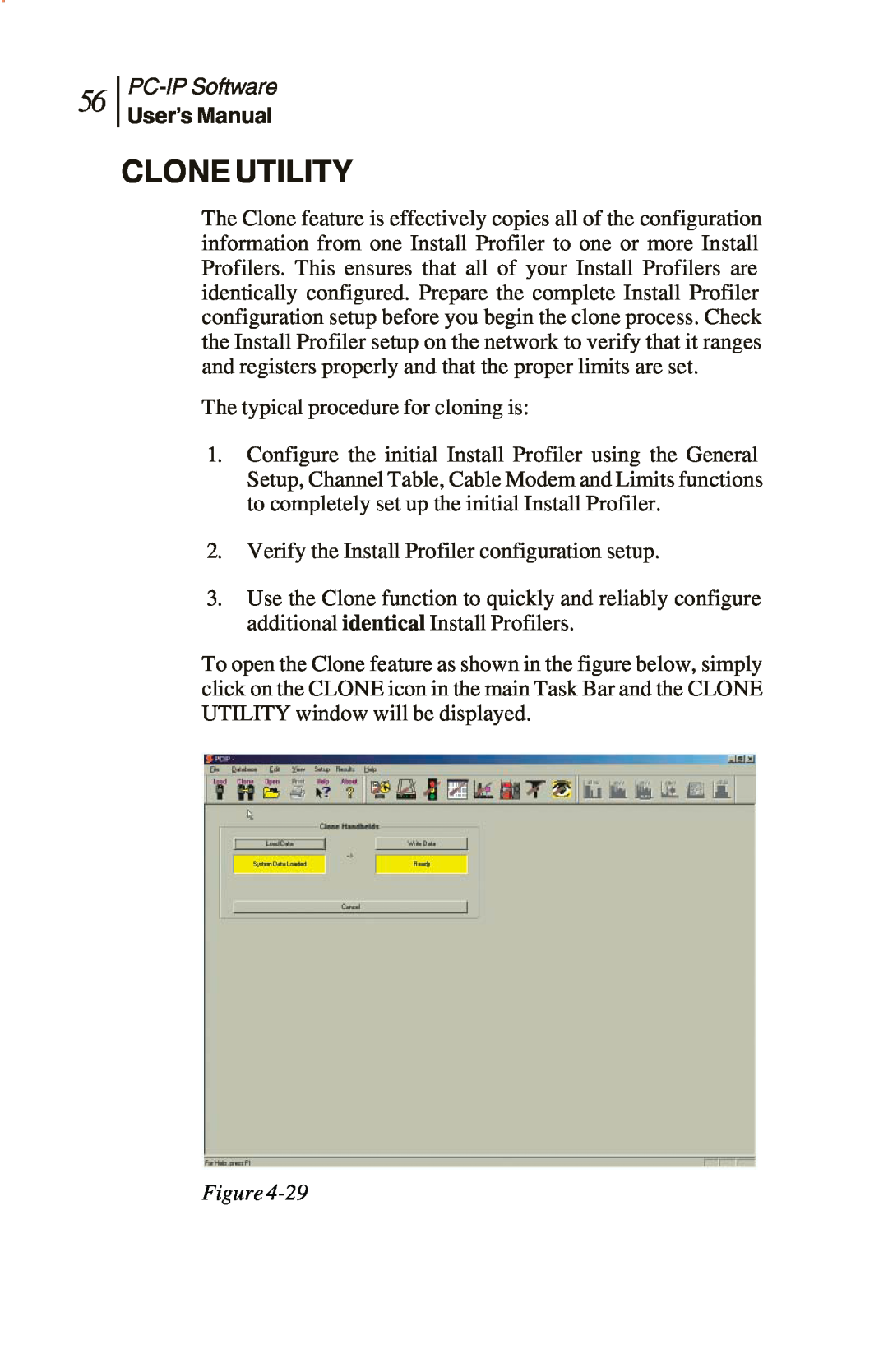 Sunrise Global CM250 IP, CM100 IP, and CM500 IP manual Clone Utility, PC-IPSoftware, User’s Manual, Figure 