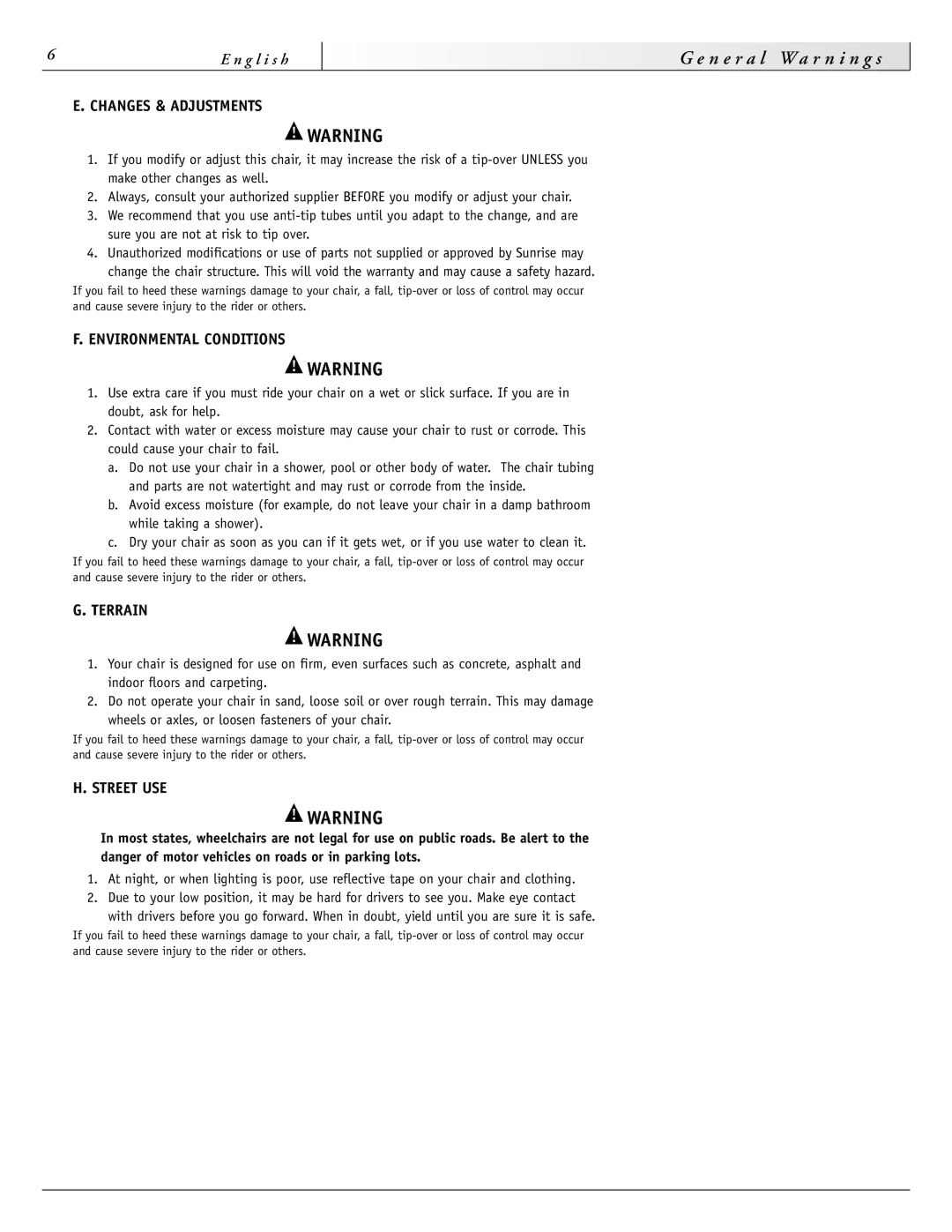 Sunrise Medical 1000 Series instruction manual Changes & Adjustments, Environmental Conditions, Terrain, Street USE 