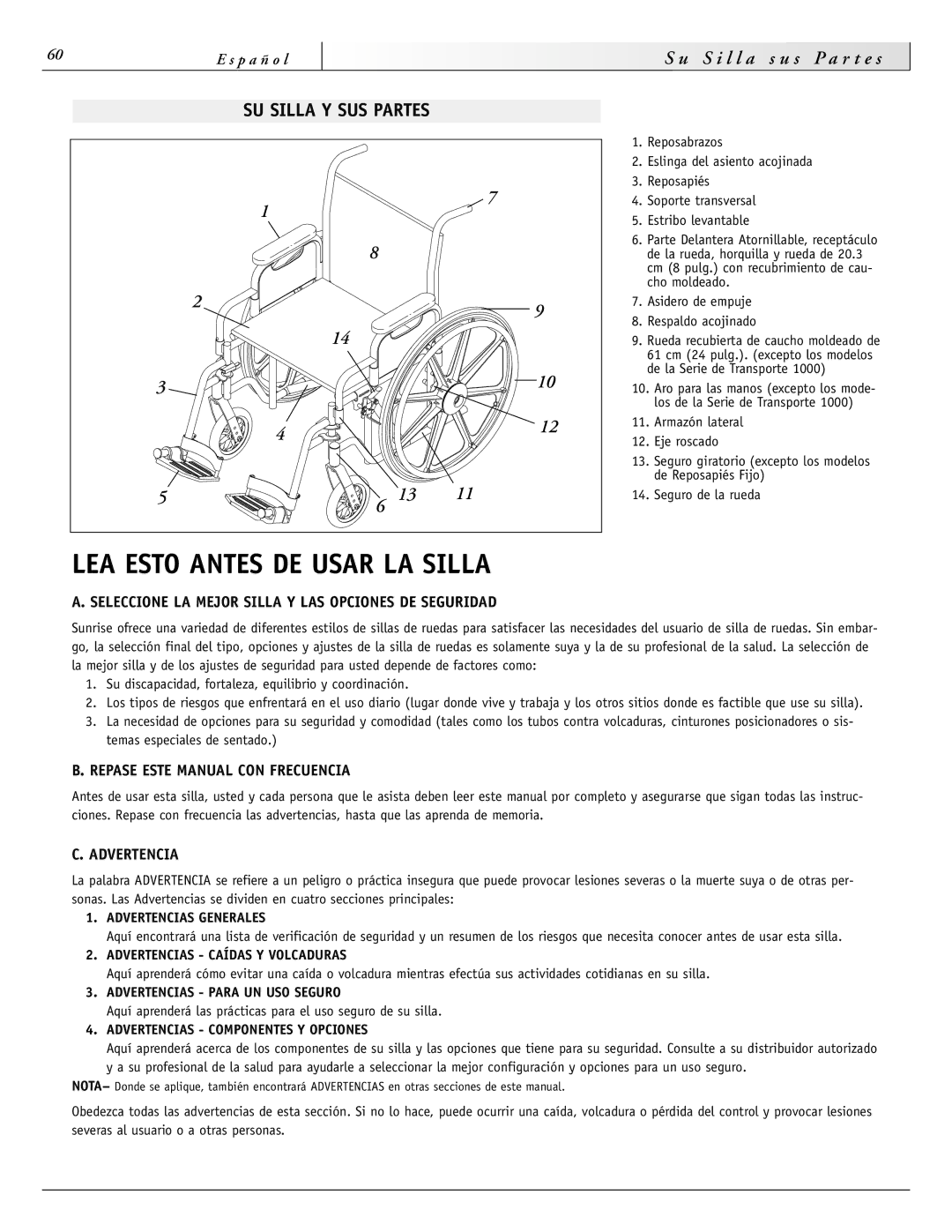 Sunrise Medical 2000HD Series SU Silla Y SUS Partes, Seleccione LA Mejor Silla Y LAS Opciones DE Seguridad, Advertencia 