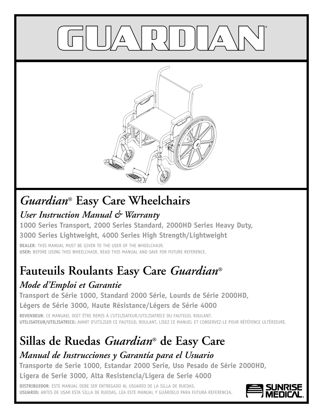 Sunrise Medical 4000 Series instruction manual Guardian Easy Care Wheelchairs, Fauteuils Roulants Easy Care Guardian 