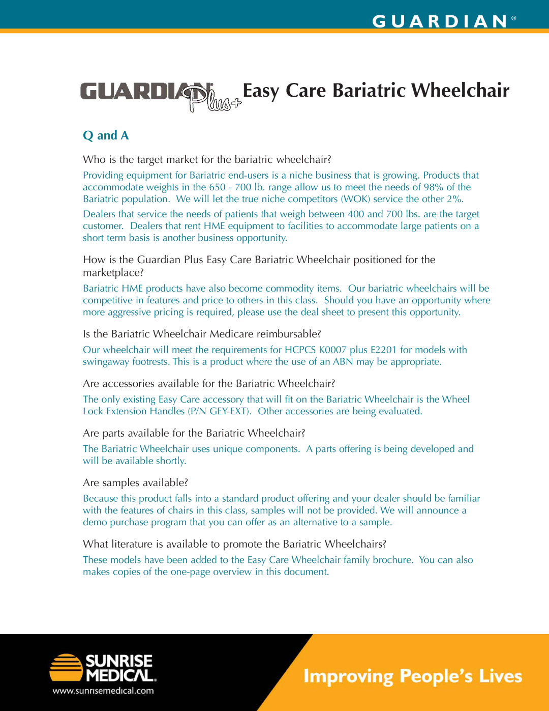 Sunrise Medical 2HD28RADPE, 2HD30RADPS Who is the target market for the bariatric wheelchair?, Are samples available? 