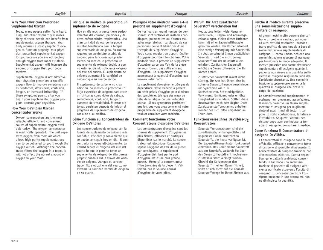 Sunrise Medical 515 SERIES manual Por qué su médico le prescribió un suplemento de oxígeno 