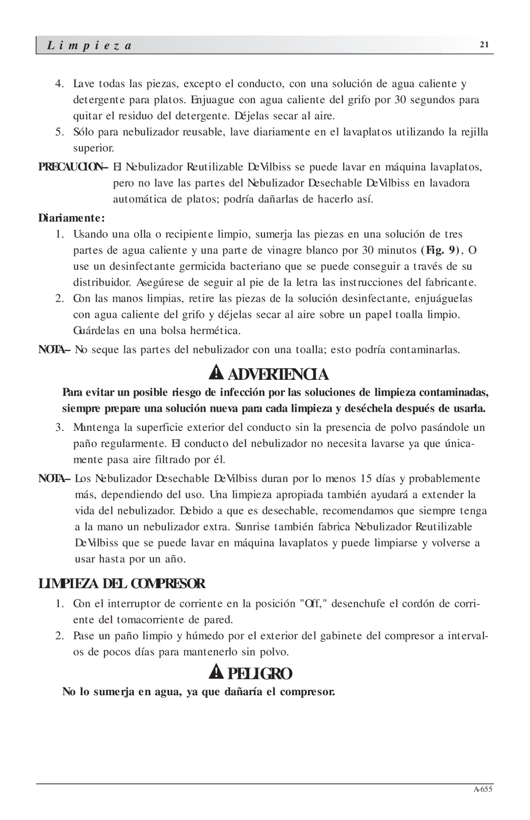 Sunrise Medical 5650C, 5650P, 5650H Limpieza DEL Compresor, Diariamente, No lo sumerja en agua, ya que dañaría el compresor 