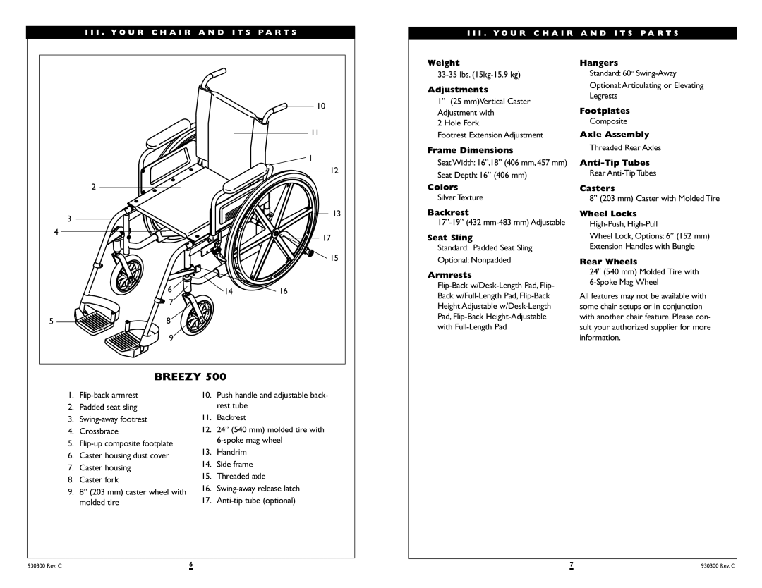 Sunrise Medical 600 SERIES Weight, Adjustments, Frame Dimensions, Colors, Hangers, Footplates, Axle Assembly, Casters 