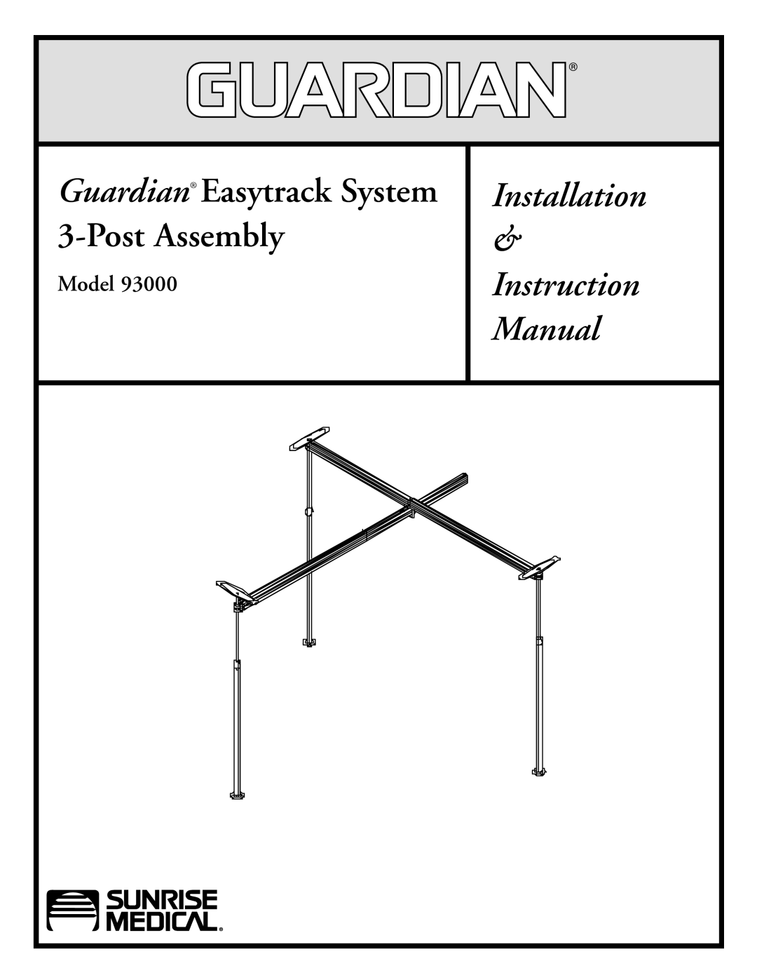 Sunrise Medical 93000 instruction manual Guardian Easytrack System 3-PostAssembly, Installation, Model 