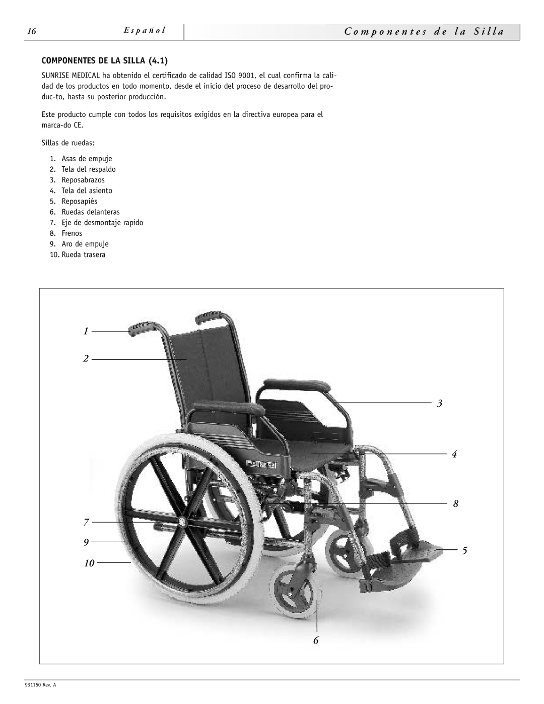 Sunrise Medical 931150 instruction manual M p o n e n t e s d e l a S i l l a, Componentes DE LA Silla 