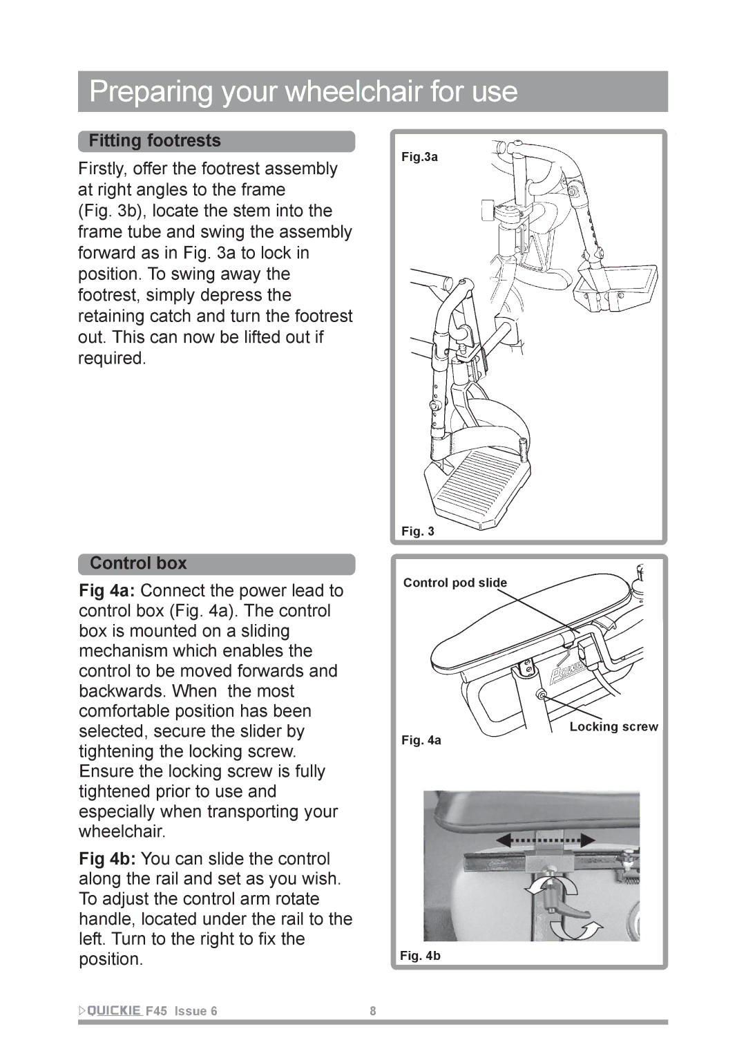 Sunrise Medical F45 owner manual Fitting footrests, Control box 