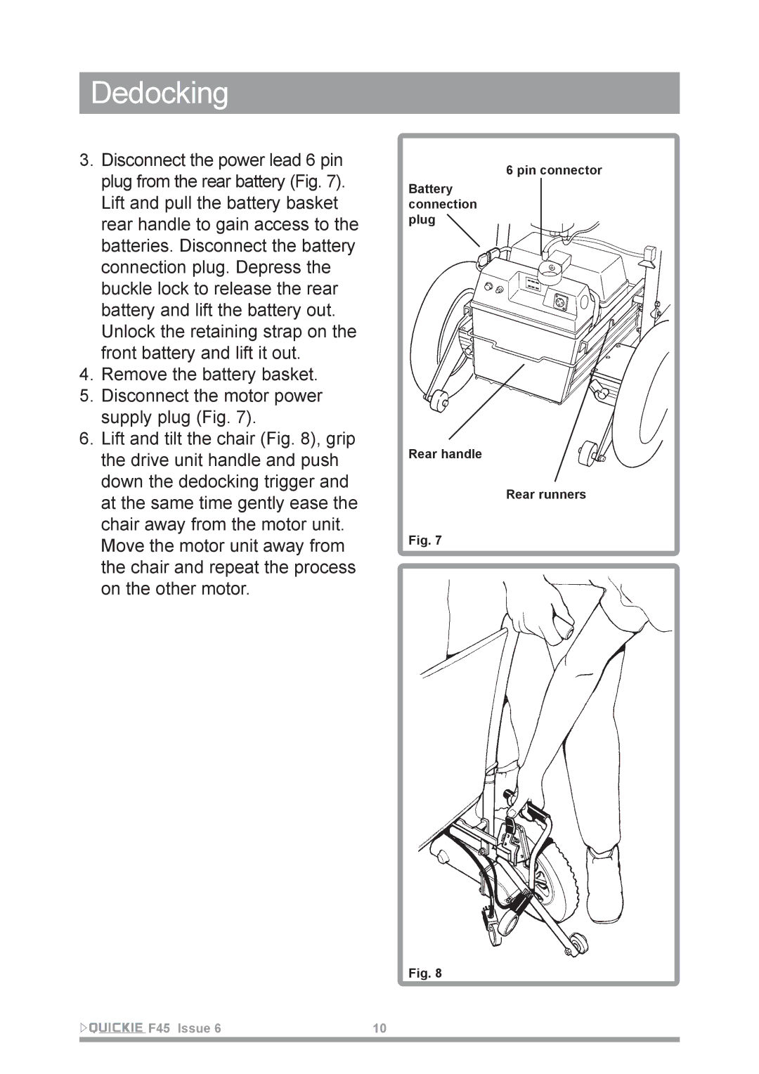 Sunrise Medical F45 owner manual Dedocking 