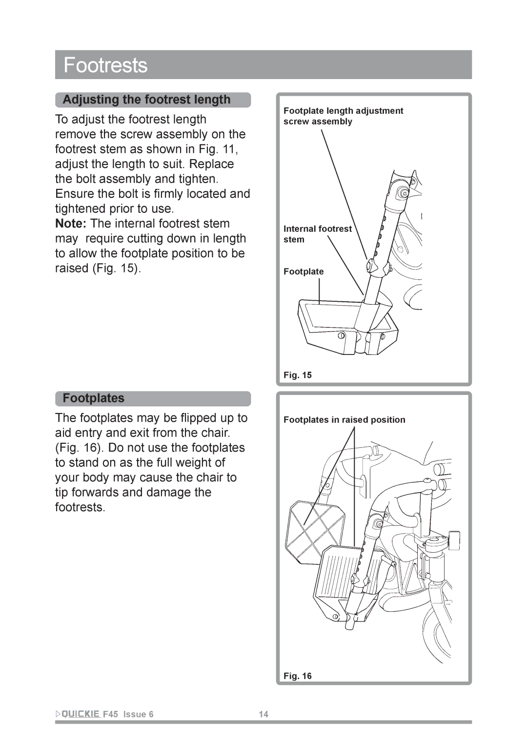 Sunrise Medical F45 owner manual Adjusting the footrest length, Footplates 