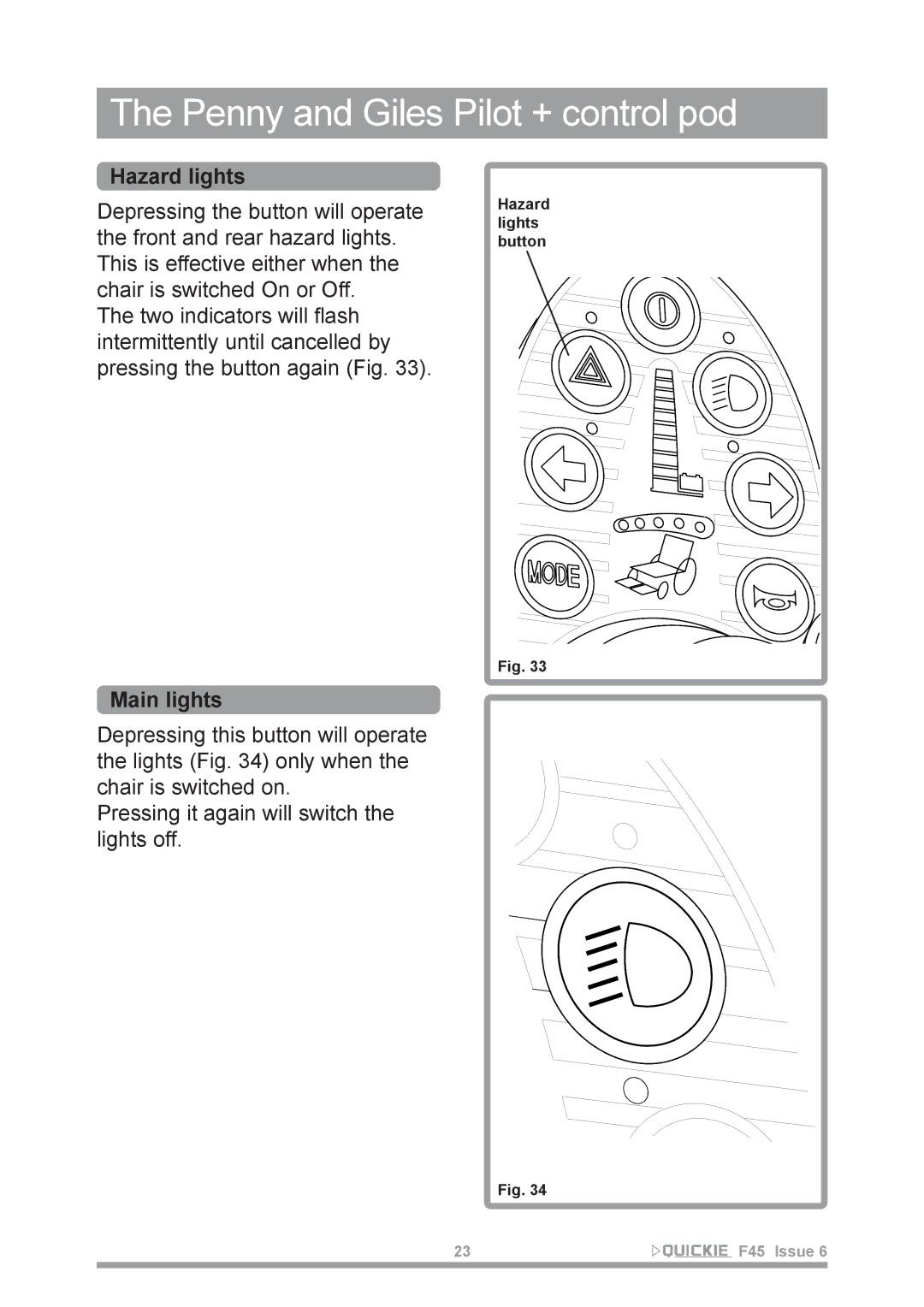 Sunrise Medical F45 owner manual Hazard lights, Main lights 