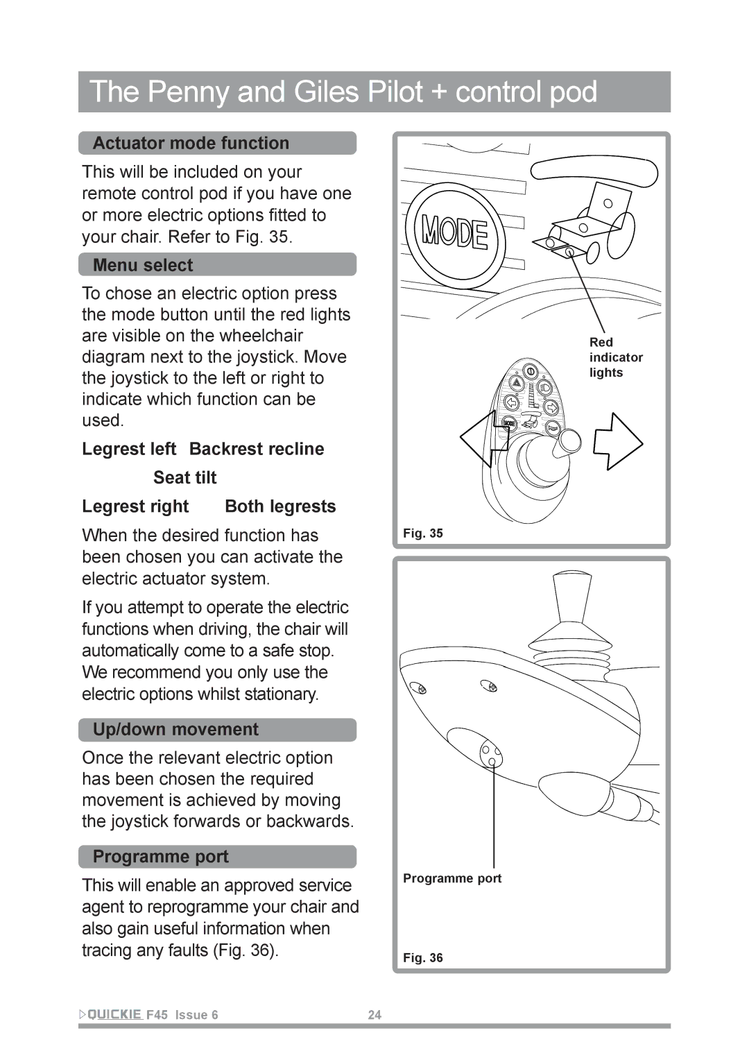 Sunrise Medical F45 owner manual Actuator mode function, Menu select, Legrest left Backrest recline Seat tilt Legrest right 