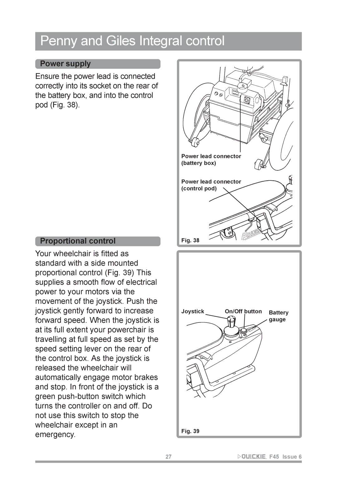 Sunrise Medical F45 owner manual Penny and Giles Integral control, Power supply 