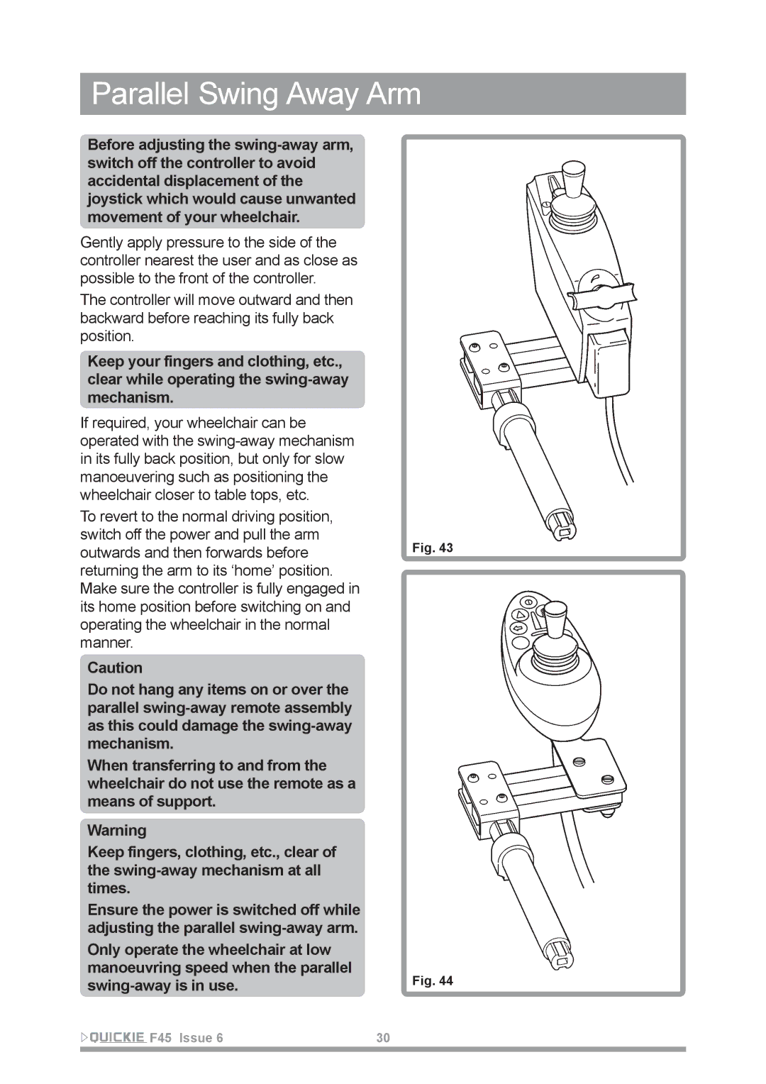 Sunrise Medical F45 owner manual Parallel Swing Away Arm 