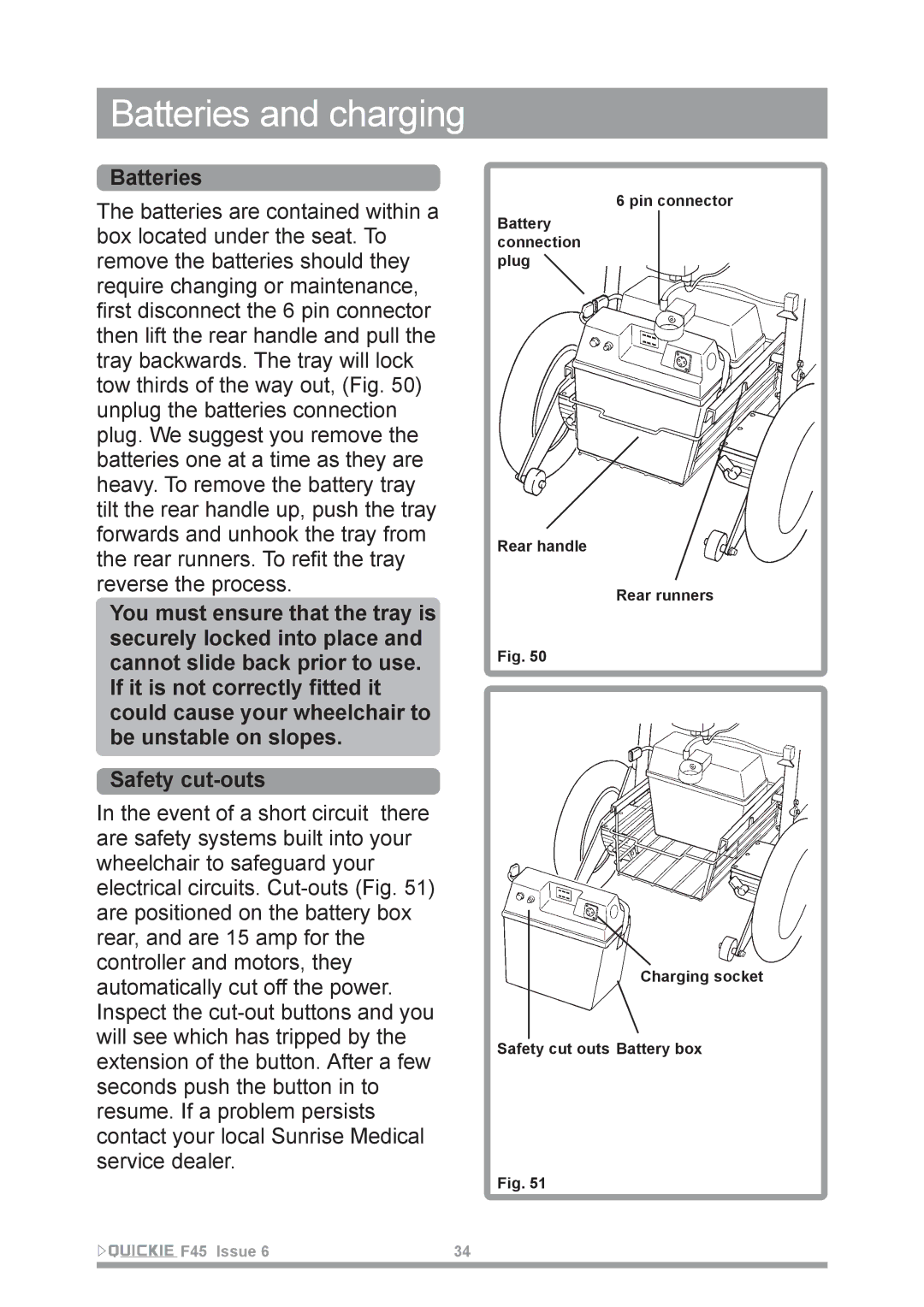 Sunrise Medical F45 owner manual Batteries and charging 