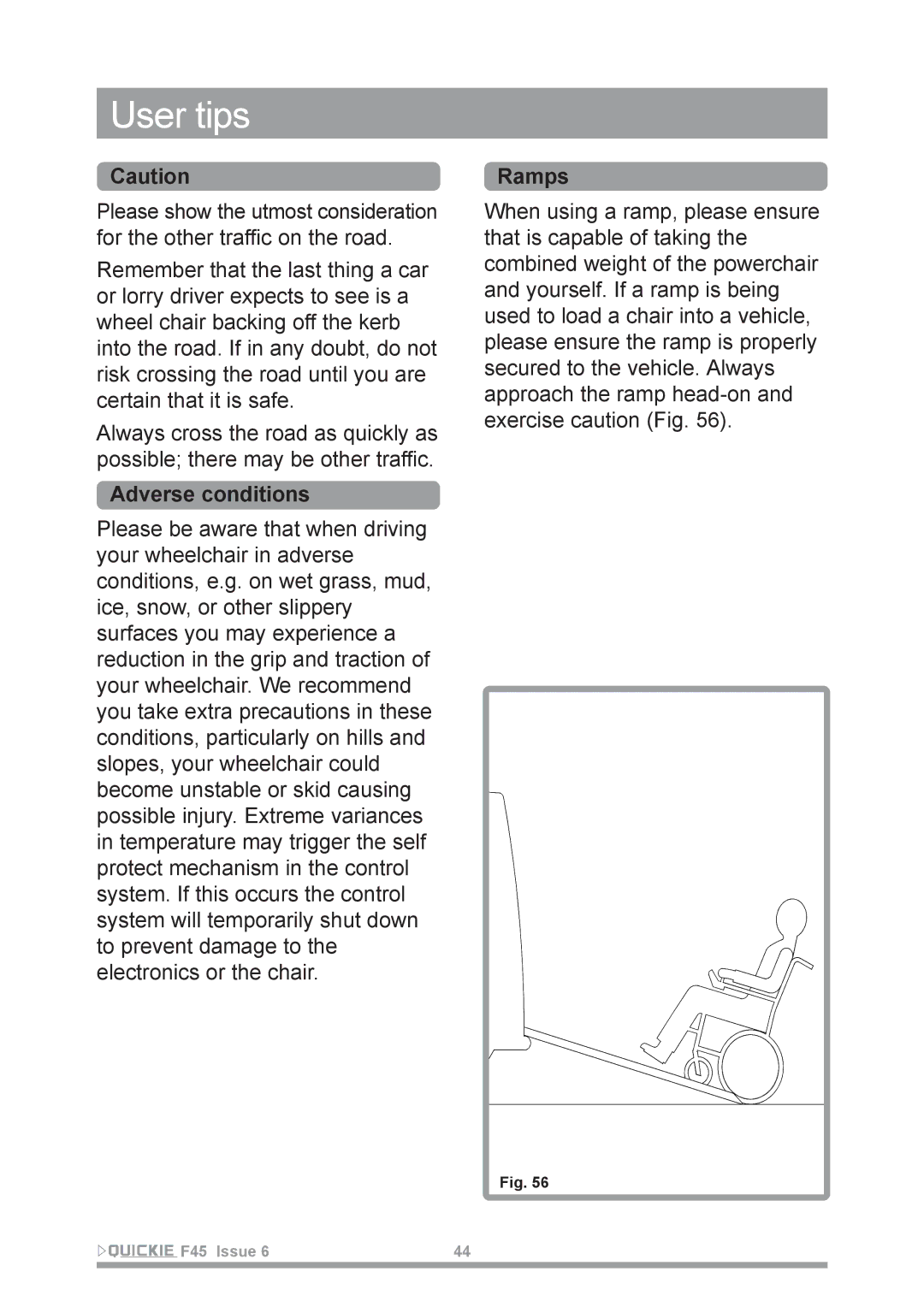 Sunrise Medical F45 owner manual User tips, Adverse conditions, Ramps 