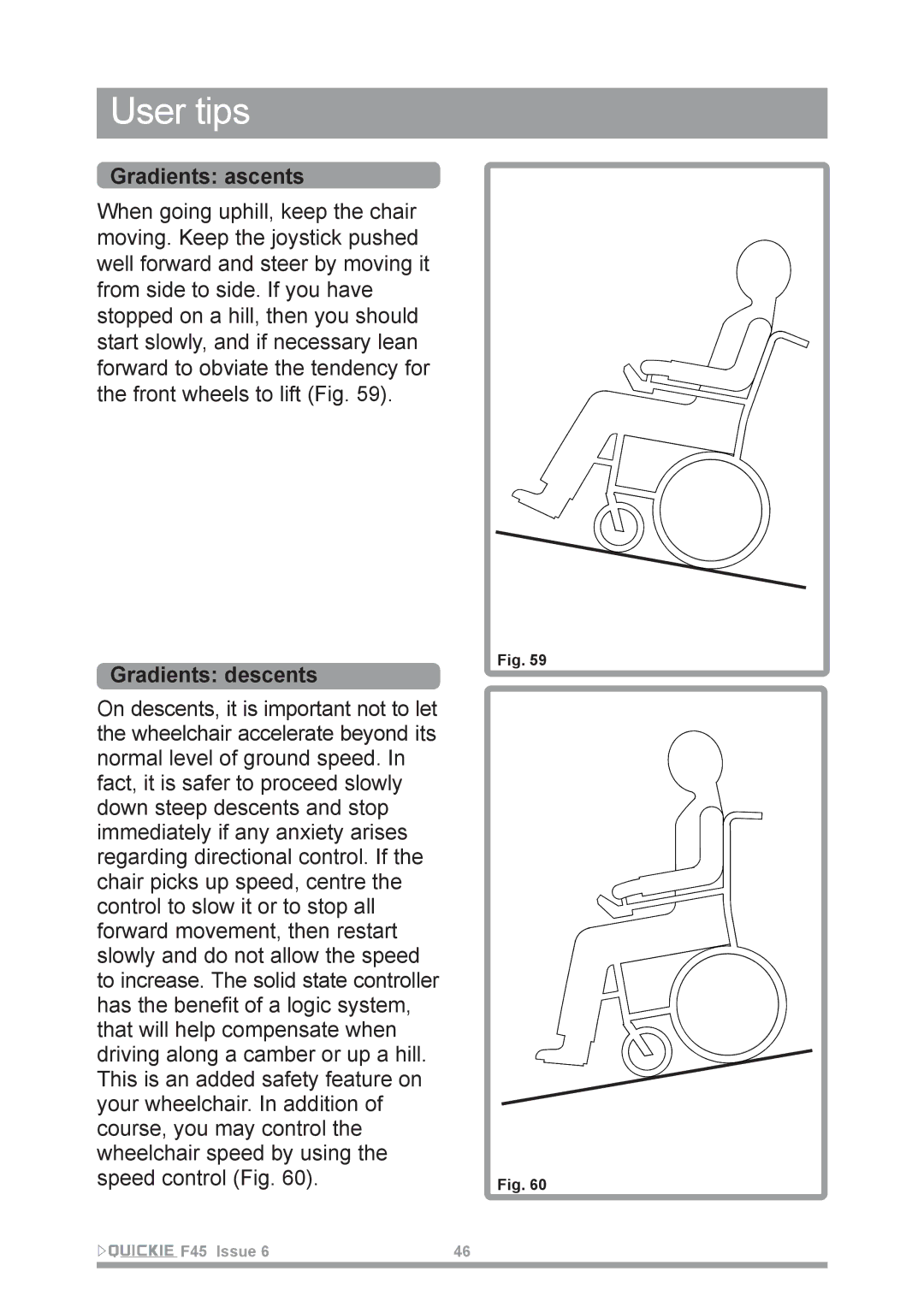 Sunrise Medical F45 owner manual Gradients ascents, Gradients descents 