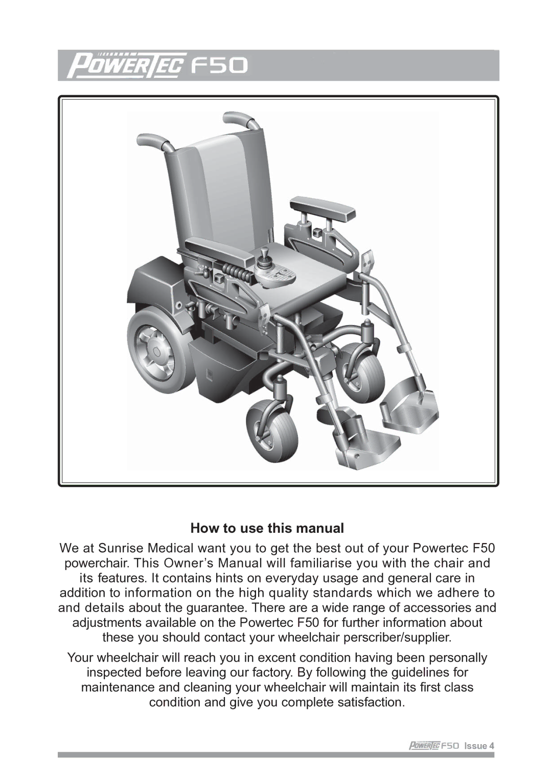 Sunrise Medical F50 owner manual How to use this manual 