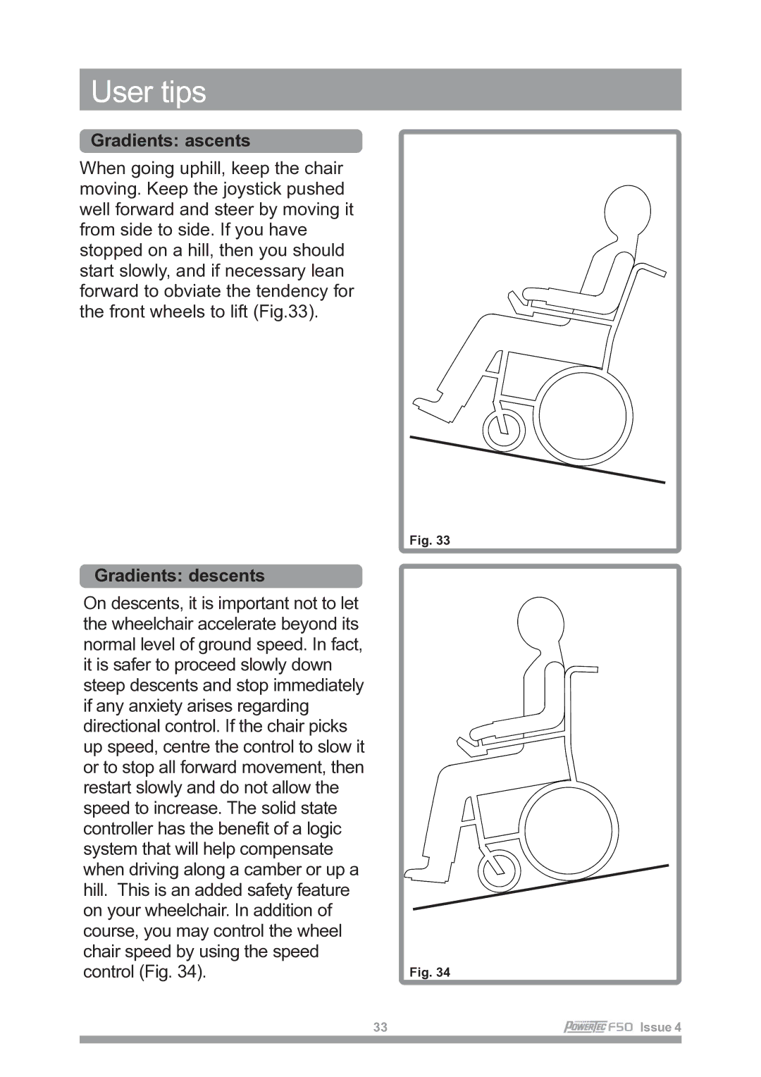 Sunrise Medical F50 owner manual Gradients ascents, Gradients descents 