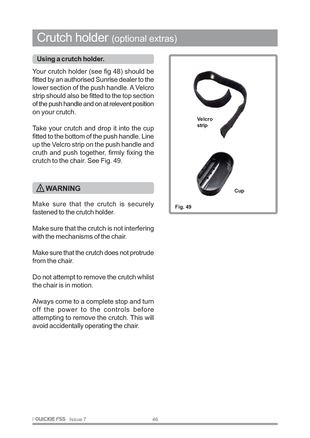 Sunrise Medical F55 owner manual Crutch holder optional extras, Using a crutch holder 