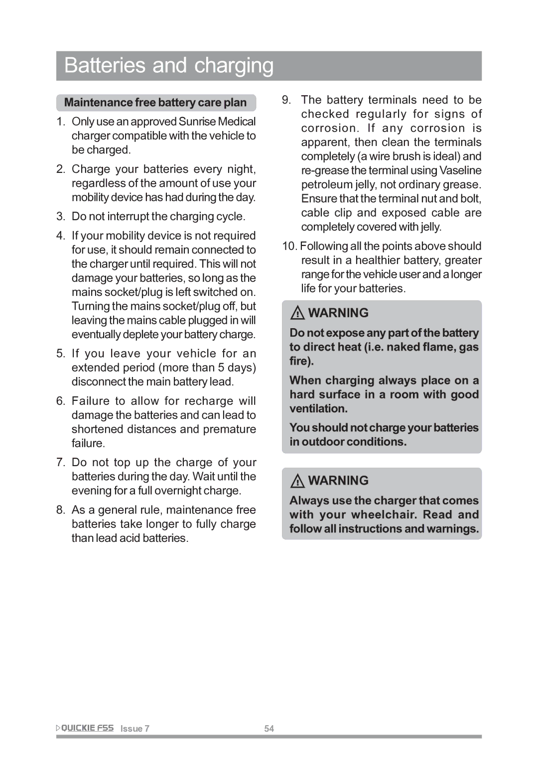 Sunrise Medical F55 owner manual Maintenance free battery care plan, Do not interrupt the charging cycle 