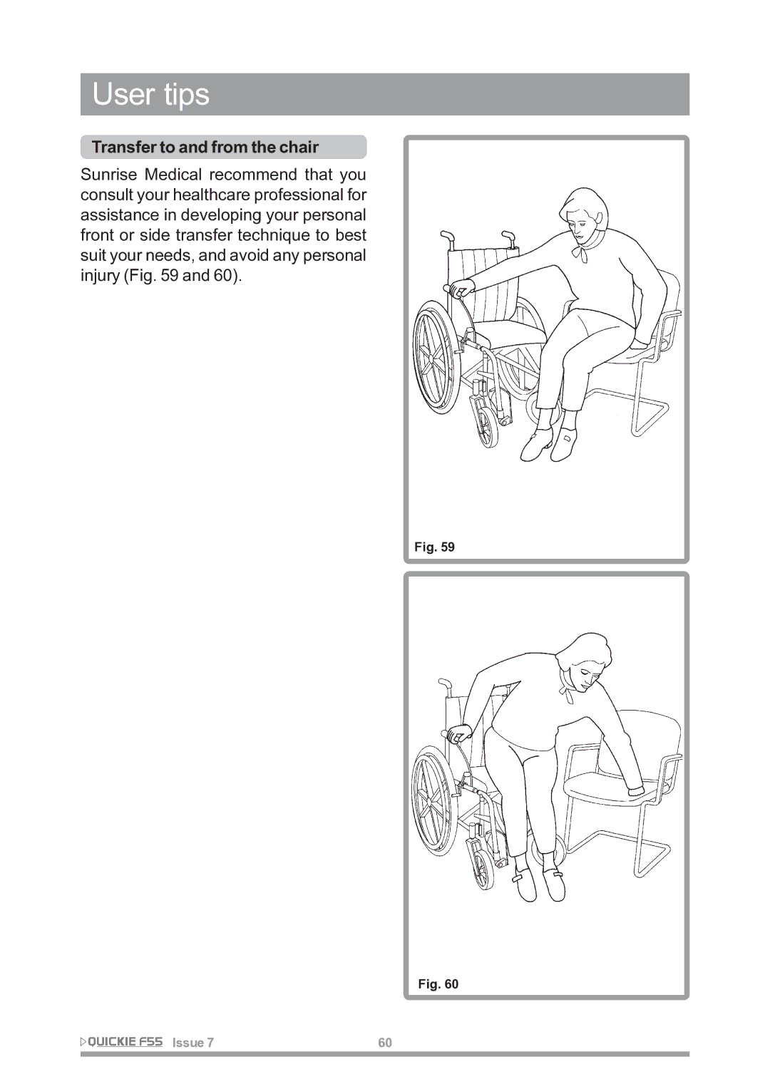 Sunrise Medical F55 owner manual User tips, Transfer to and from the chair 