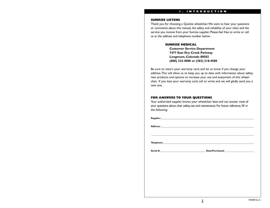 Sunrise Medical G-424 instruction manual Sunrise Listens, For Answers to Your Questions 