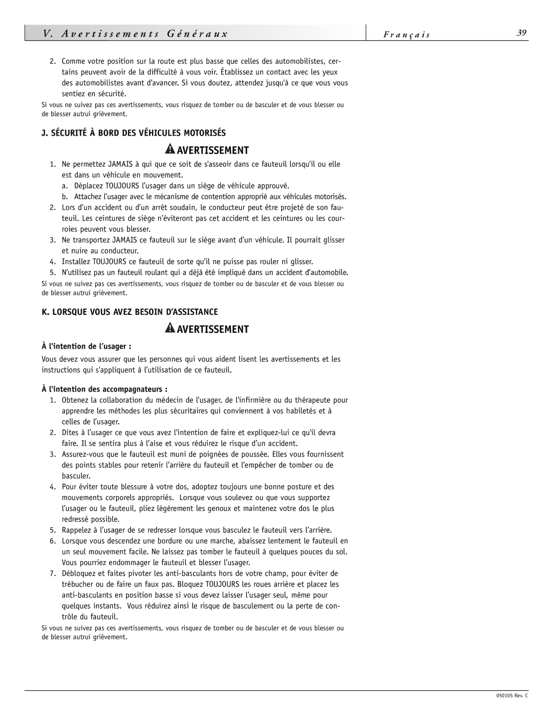 Sunrise Medical GT Sécurité À Bord DES Véhicules Motorisés, Lorsque Vous Avez Besoin D’ASSISTANCE, Lintention de l’usager 