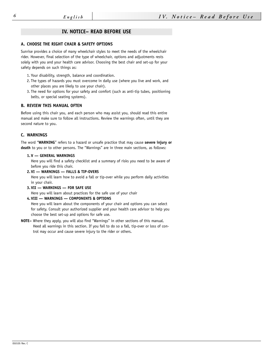 Sunrise Medical GT T i c e R e a d B e f o r e U s e, IV. NOTICE- Read Before USE, Choose the Right Chair & Safety Options 