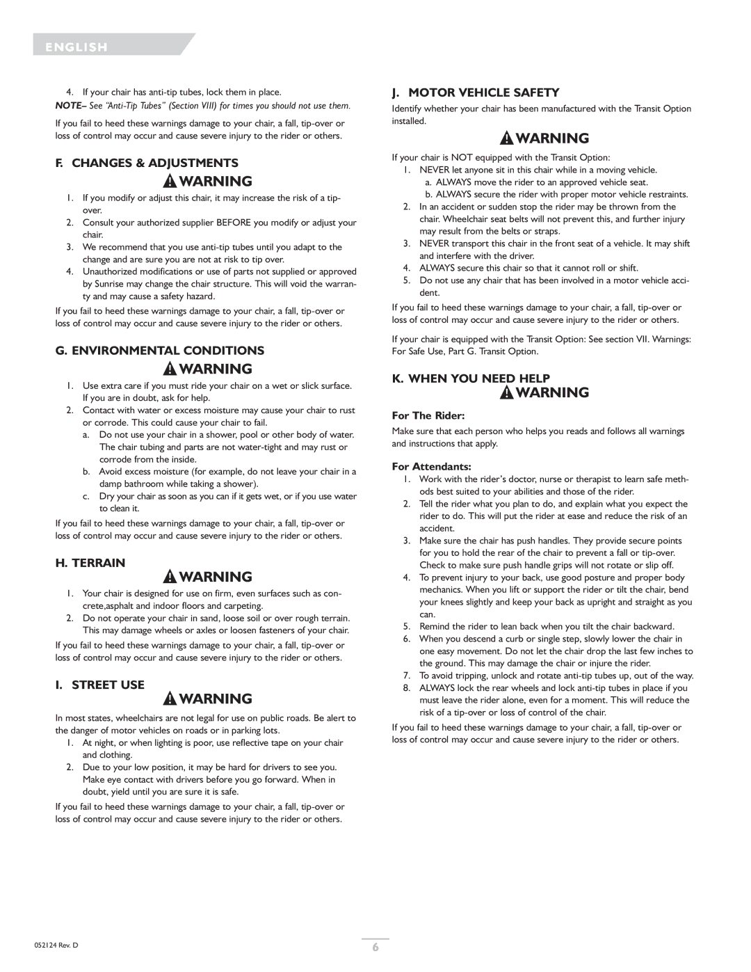 Sunrise Medical GTX owner manual Changes & Adjustments, Environmental Conditions, Terrain, Street USE, Motor Vehicle Safety 