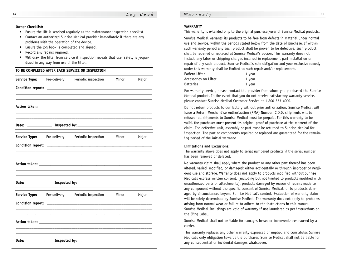 Sunrise Medical HPL600 G B o o k, R r a n t y, To be Completed After Each Service or Inspection, Warranty 
