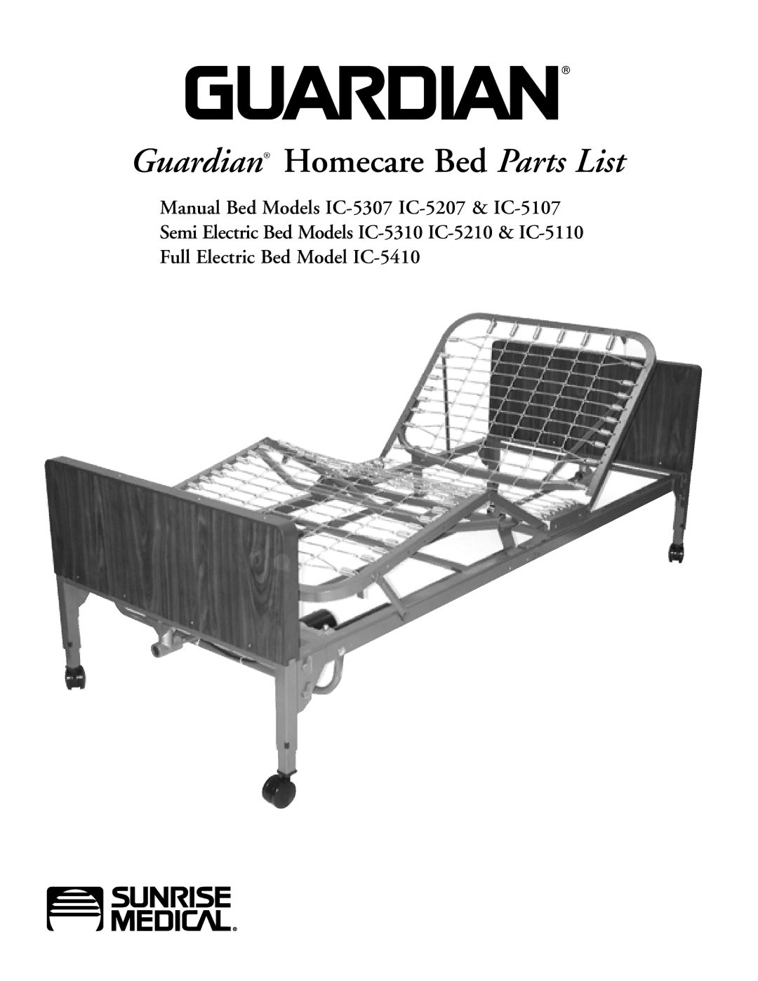 Sunrise Medical IC-5210, IC-5410, IC-5310, IC-5207, IC-5107, IC-5110, IC-5307 manual Guardian Homecare Bed Parts List 