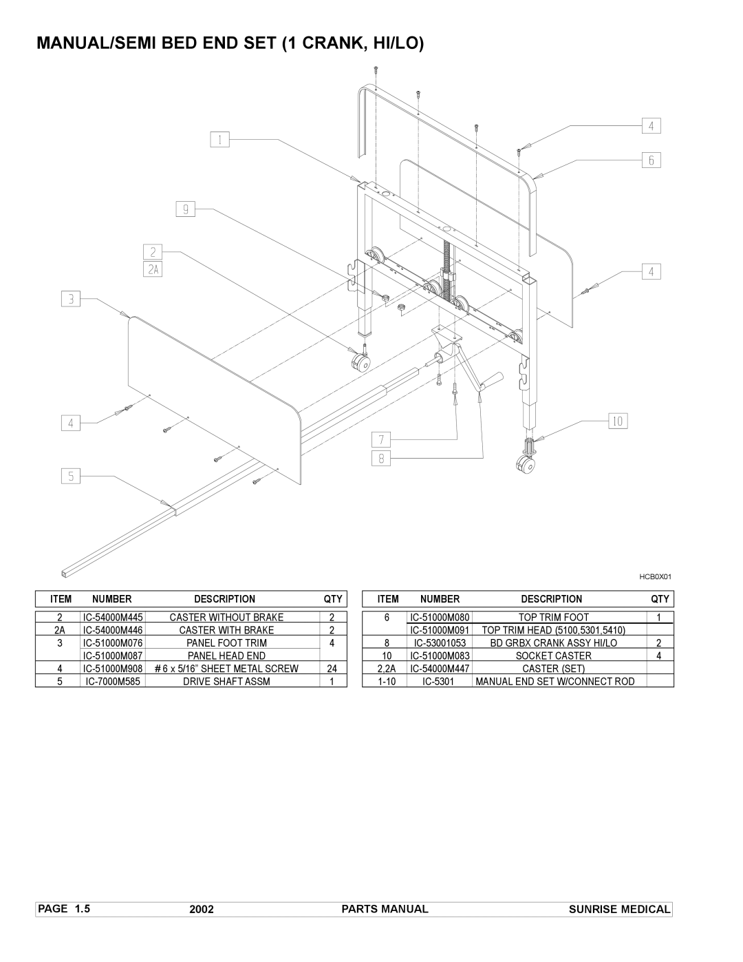 Sunrise Medical IC-5410, IC-5210, IC-5310, IC-5207, IC-5107, IC-5110 MANUAL/SEMI BED END SET 1 CRANK, HI/LO, TOP Trim Foot 