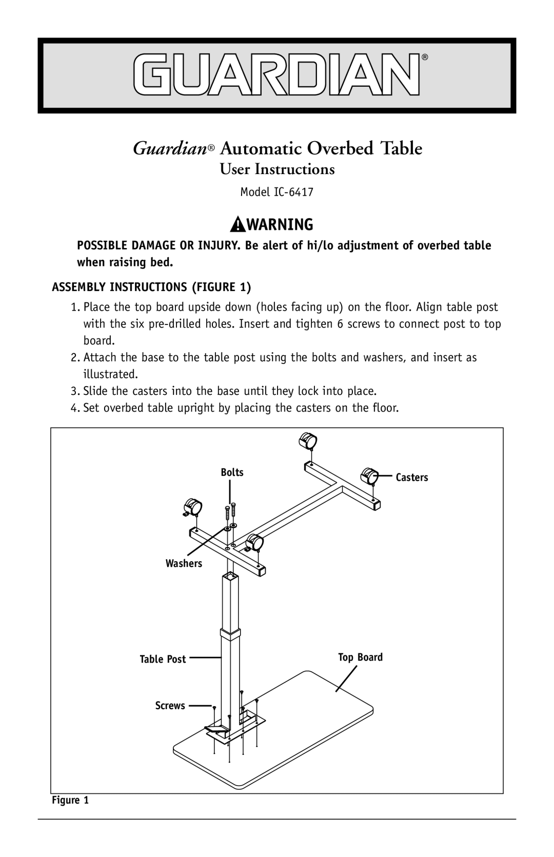 Sunrise Medical IC-6417 manual Guardian Automatic Overbed Table, User Instructions, Assembly Instructions Figure, Bolts 