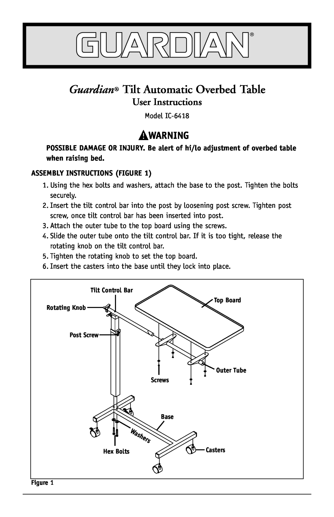 Sunrise Medical IC-6418 manual Assembly Instructions Figure, Guardian Tilt Automatic Overbed Table, User Instructions 