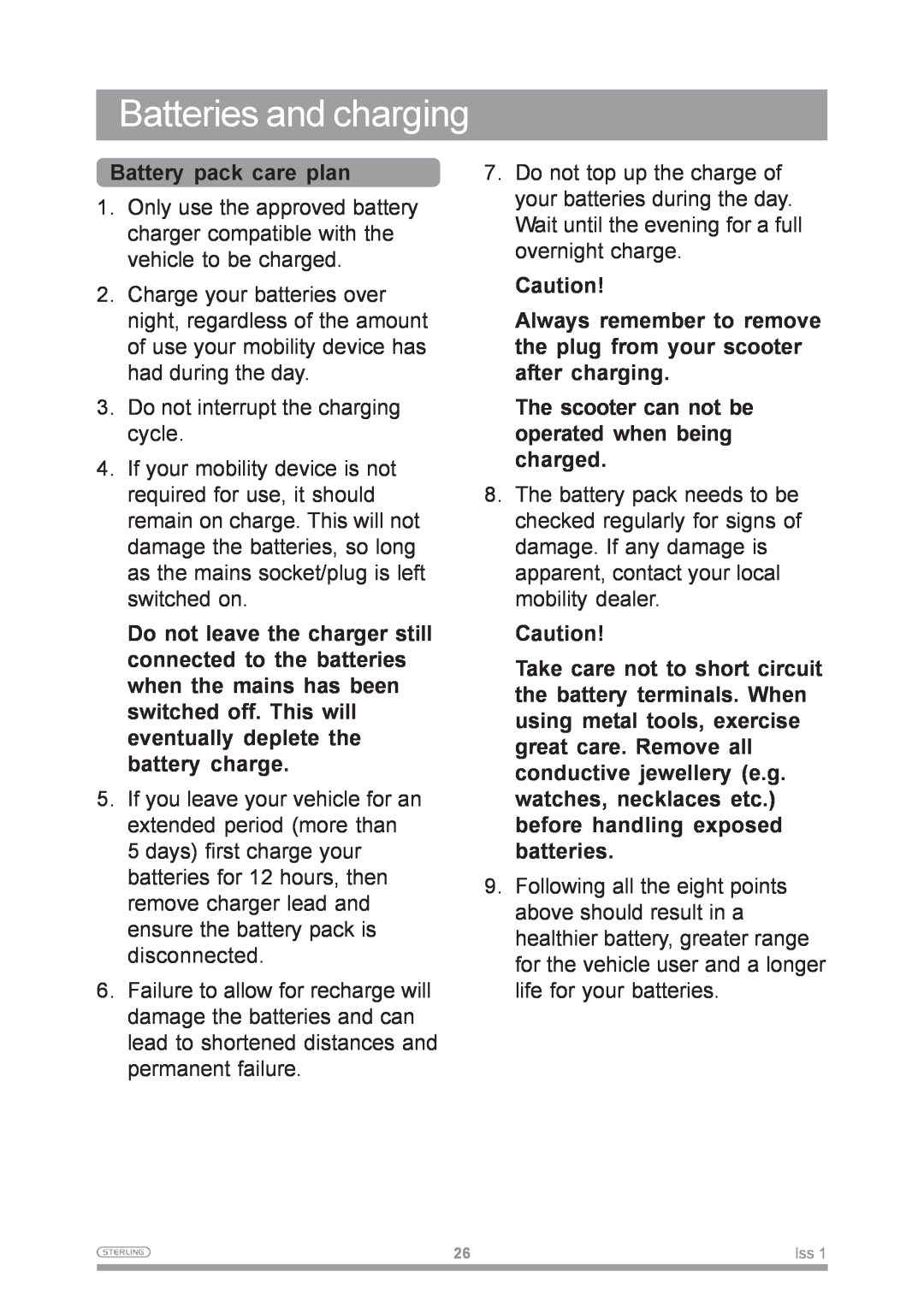 Sunrise Medical Mobility Scooter owner manual Battery pack care plan, The scooter can not be operated when being charged 