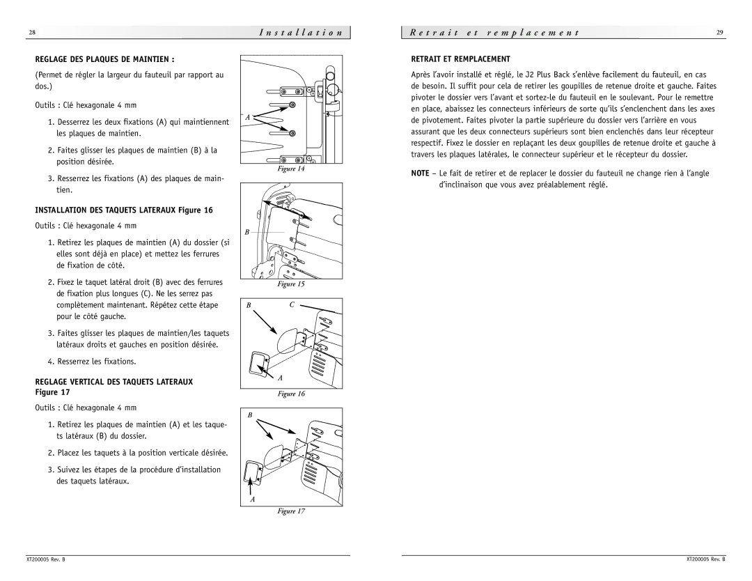 Sunrise Medical None Reglage DES Plaques DE Maintien, Retrait ET Remplacement, Installation DES Taquets Lateraux Figure 