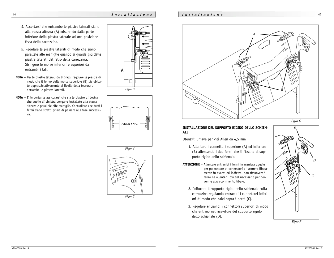 Sunrise Medical None instruction manual Installazione DEL Supporto Rigido Dello SCHIEN- ALE 